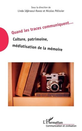 Quand les traces communiquent