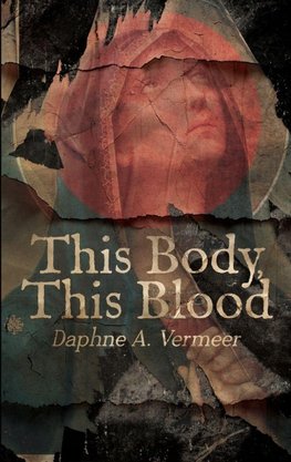 This Body, This Blood
