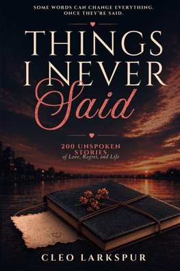 Things I Never Said