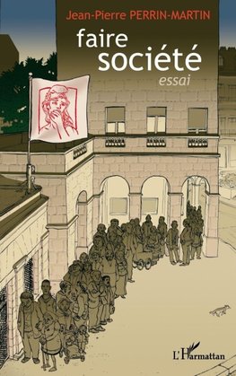 Faire société - Essai