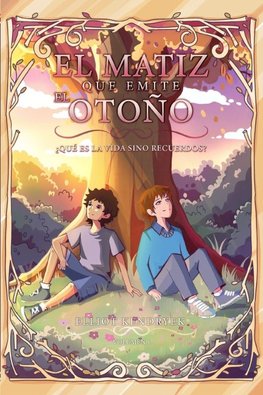 El matiz que emite el otoño
