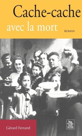 Cache-cache avec la mort