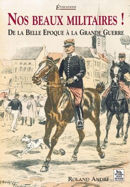 Nos beaux militaires