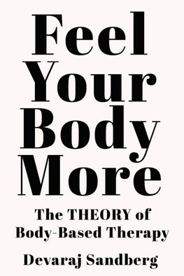 Feel Your Body More