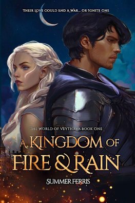 A Kingdom of Fire & Rain
