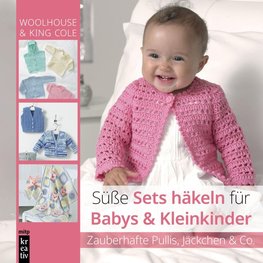 Süße Sets häkeln für Babys & Kleinkinder