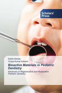 Bioactive Materials in Pediatric Dentistry