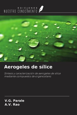 Aerogeles de sílice