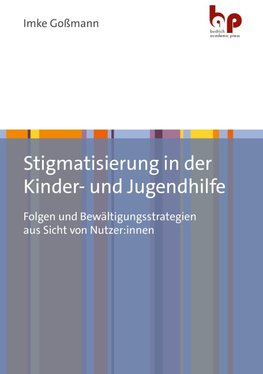 Stigmatisierung in der Kinder- und Jugendhilfe