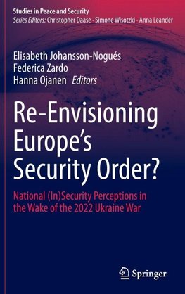 Re-Envisioning Europe's Security Order?