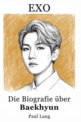 Die Biografie über Baekhyun