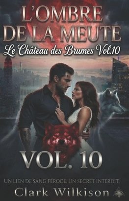 L'Ombre de la Meute - Vol. 10