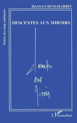 Descentes aux miroirs