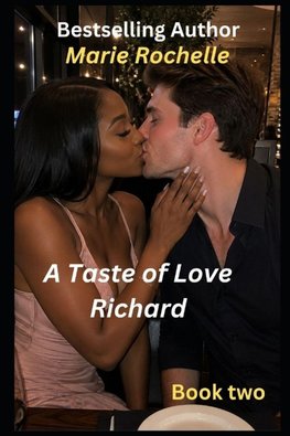 A Taste of Love Richard