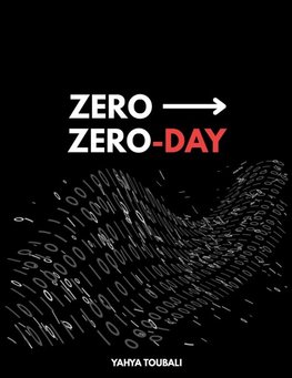 Zero to Zero-Day