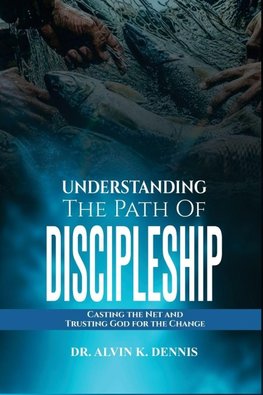 Understanding The Path Of Discipleship