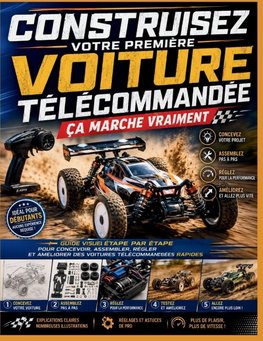 Construisez votre première voiture télécommandée Ça marche vraiment