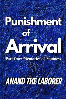 Punishment of Arrival