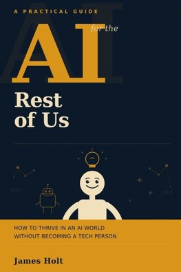 AI for the Rest of Us