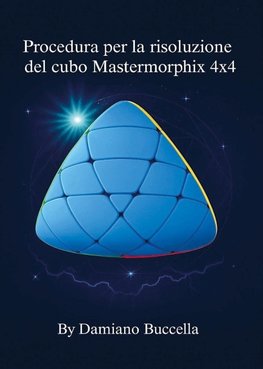 Procedura per la risoluzione del cubo Mastermorphix 4x4
