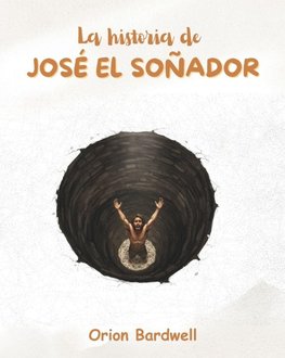 La historia de José el Soñador