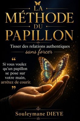 La Méthode du Papillon