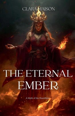 The Eternal Ember