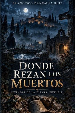 Donde rezan los muertos