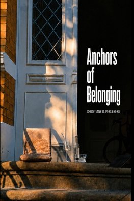 Anchors of Belonging