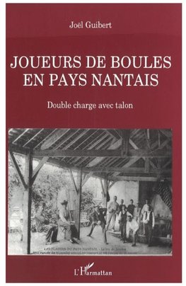 Joueurs de boules en pays nantais
