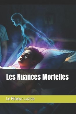 Les nuances Mortelles