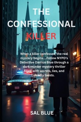 The Confessional Killer