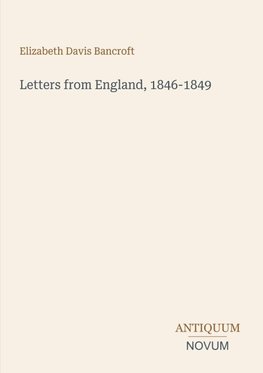 Letters from England, 1846-1849