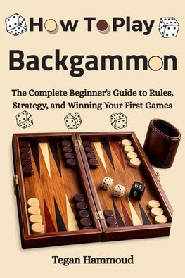 How to Play Backgammon