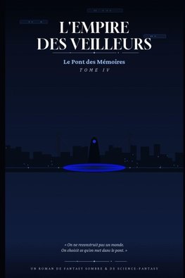 L'Empire des Veilleurs - Tome IV