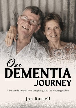 Our Dementia Journey