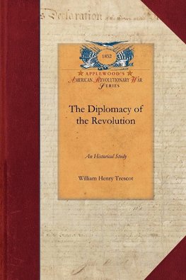 The Diplomacy of the Revolution