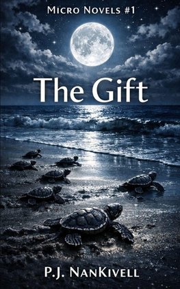 MIcro Novels #1 The Gift