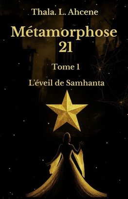 Métamorphose 21