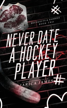 Never Date A Hockey Player