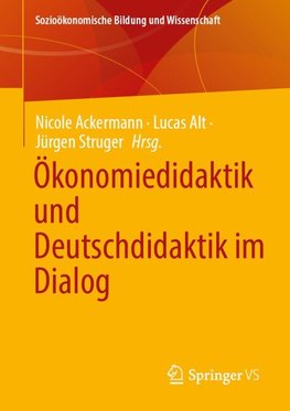 Ökonomiedidaktik und Deutschdidaktik im Dialog