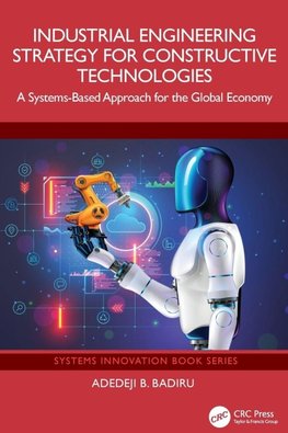 Industrial Engineering Strategy for Constructive Technologies