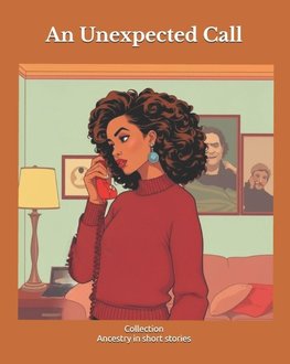 An Unexpected Call