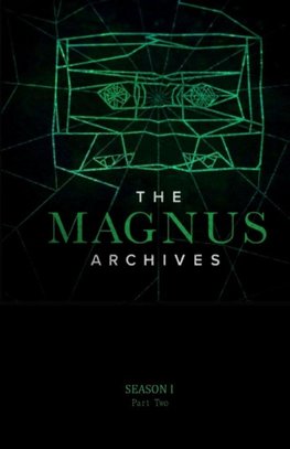 The Magnus Archives Season 1 Part2