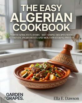 The Easy Algerian Cookbook