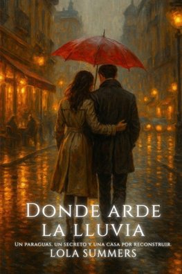Donde arde la lluvia