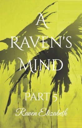 A Raven's Mind
