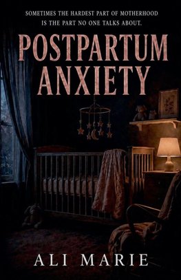 Postpartum Anxiety