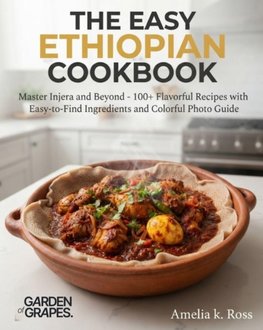 The Easy Ethiopian Cookbook