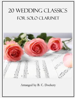 20 Wedding Classics for Solo Clarinet